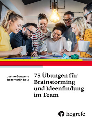 cover image of 75 Übungen für Brainstorming und Ideenfindung im Team